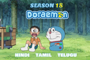 Doraemon Season 18 Episodes Hindi – Tamil – Telugu Download HD