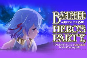 Banished from the Hero's Party, I Decided to Live a Quiet Life in the Countryside Season 1 Hindi Dubbed Episodes Download HD