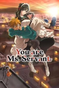 You are Ms. Servant Season 1 Hindi Dubbed Episodes Download HD