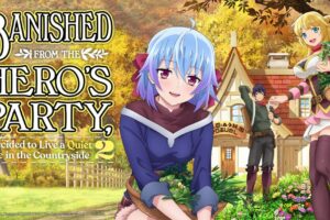 Banished from the Hero's Party, I Decided to Live a Quiet Life in the Countryside Season 2 Hindi Dubbed Episodes Download HD