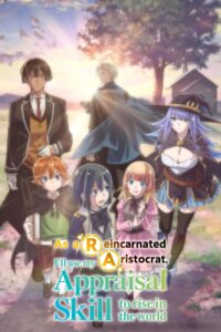 As a Reincarnated Aristocrat, I'll Use My Appraisal Skill Season 1 Hindi Dubbed Episodes Download HD